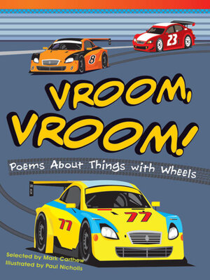 cover image of Vroom, Vroom! Poems About Things with Wheels